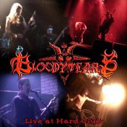 Bloody Tears (POR) : Live at Hard Club